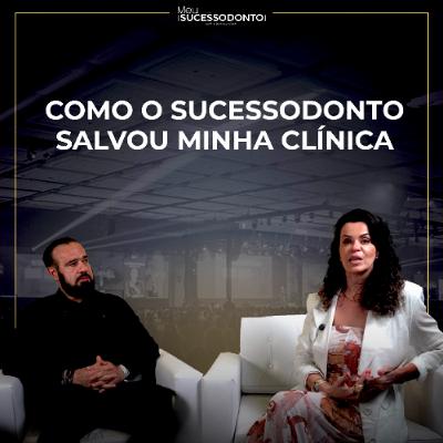 A História de Superação que Começou com o SucessOdonto A História de Superação que Começou com o SucessOdonto