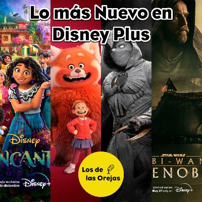 T3| E10 Lo más nuevo de Disney Plus
