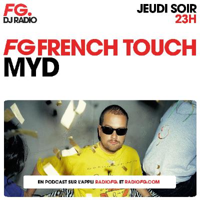FG FRENCH TOUCH : MYD