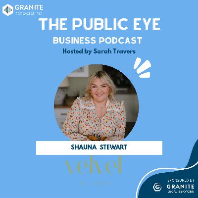 Ep 138: Meet Shauna Stewart