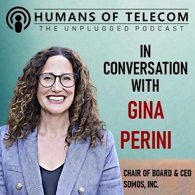 Episode 75: Gina Perini, Chair of the Board and CEO at SOMOS