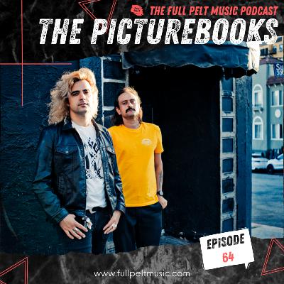 The Full Pelt Music Podcast - Episode 64 - The Picturebooks The Full Pelt Music Podcast - Episode 64 - The Picturebooks