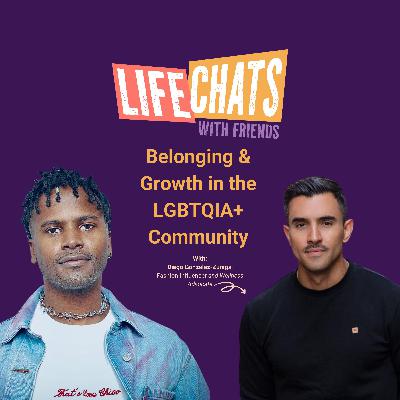 Belonging & Growth in the LGBTQIA+ Community with Diego Gonzalez-Zuniga