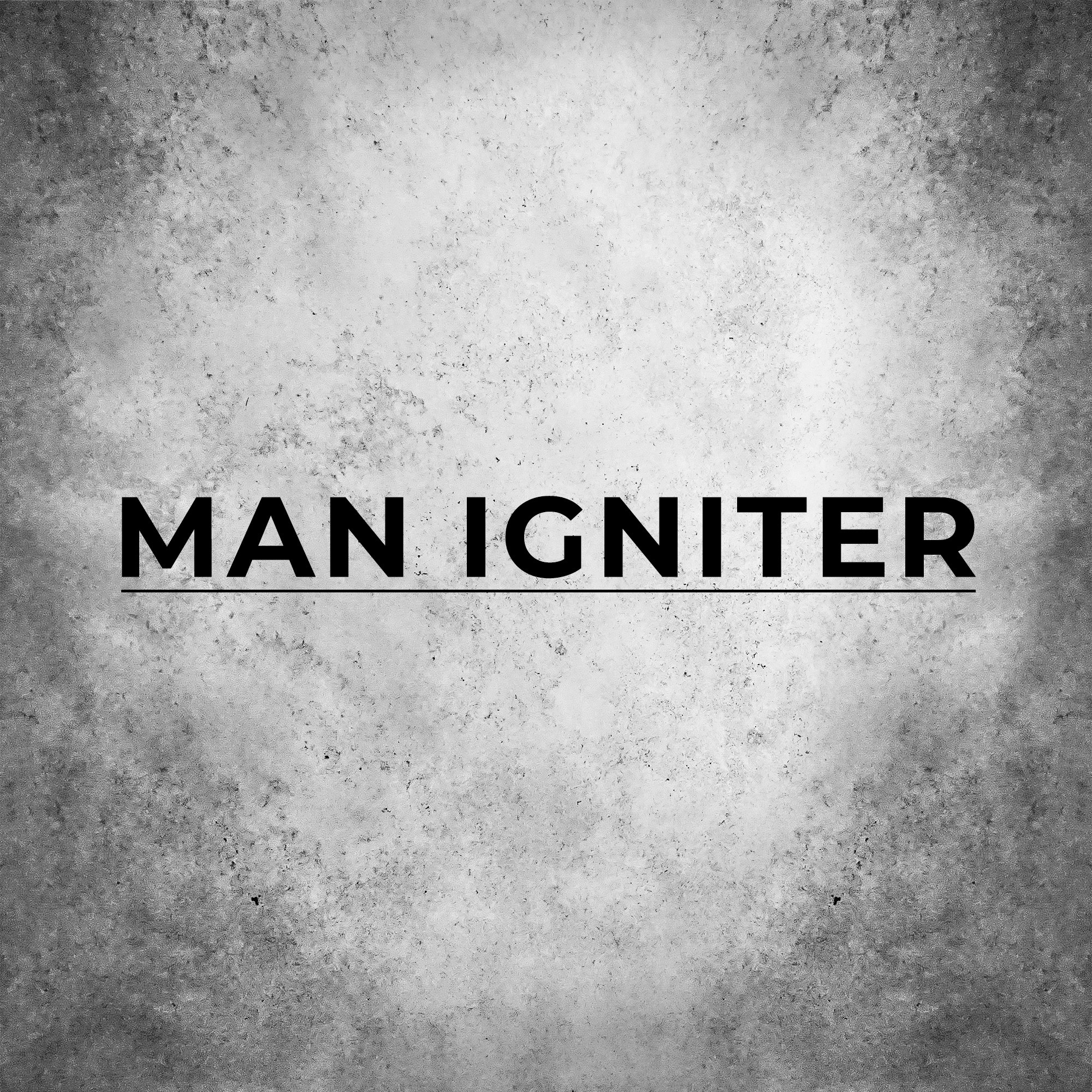 Man Igniter