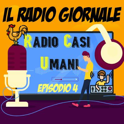 Radio Giornale - Episodio 4 Radio Giornale - Episodio 4