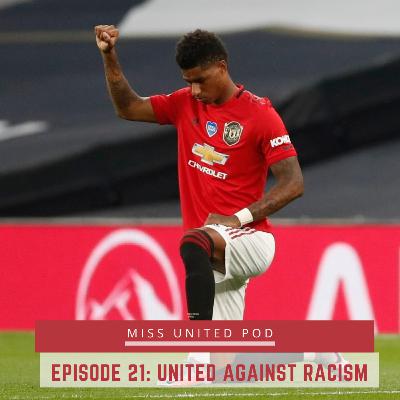Episode 21: United Against Racism