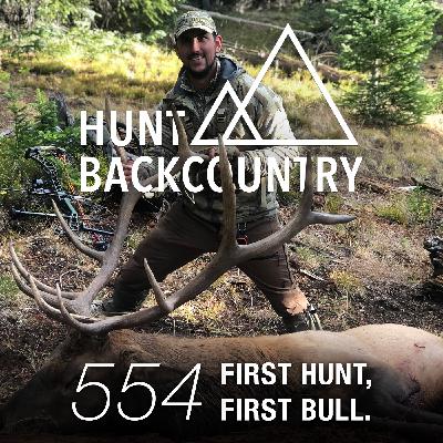 554 | Twelve Days of Elk Hunting, A Lifetime of Memories