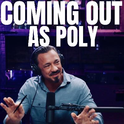 #25: Coming Out As Polyamorous to Family & Friends w/ Consensual Non-Monogamy Coach Ellecia Paine #25: Coming Out As Polyamorous to Family & Friends w/ Consensual Non-Monogamy Coach Ellecia Paine