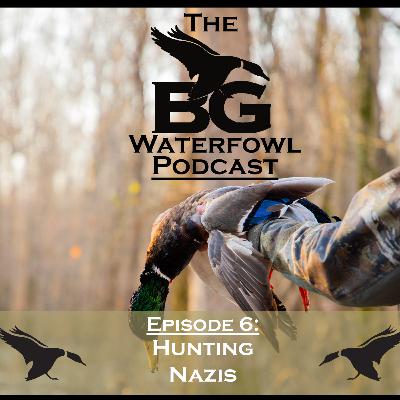 Ep. 6 Hunting Nazis