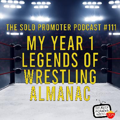 111 | My Year 1 Legends of Wrestling Almanac