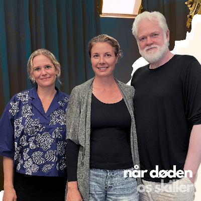 Om at starte de svære samtaler, når døden kommer tæt på – Esben og Charlotte Dalgaard