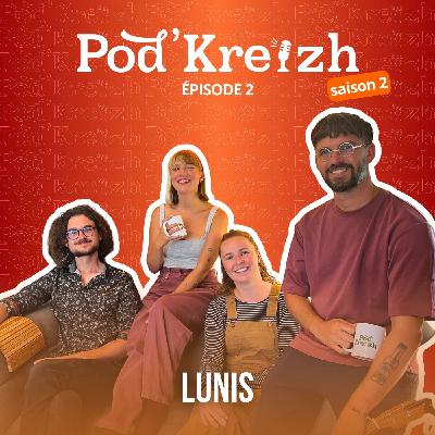 LUNIS : Balade électro-pop, Nito-Onna et souvenirs de Star Academy - POD'KREIZH  (S02E02)