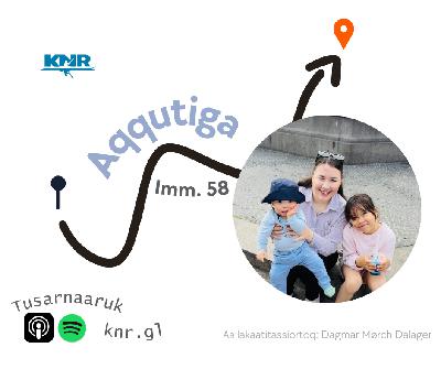 Aqqutiga imm. 58 Paninnguaq Kristiansen Aqqutiga imm. 58 Paninnguaq Kristiansen