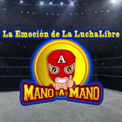 MANO A MANO LA EMOCION DE LA LUCHA LIBRE 05 ABRIL 2026 MANO A MANO LA EMOCION DE LA LUCHA LIBRE 05 ABRIL 2026