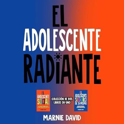 El Adolescente Radiante [The Radiant Teenager] (Audiolibro) | Prueba Gratis