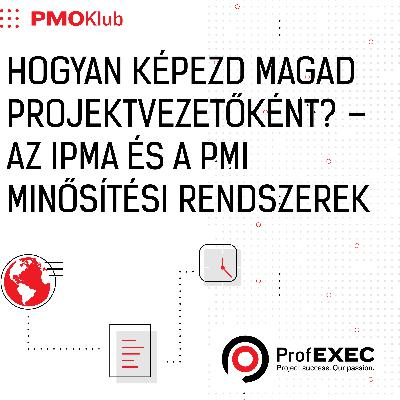 Hogyan képezd magad projektvezetőként? – Az IPMA és a PMI minősítési rendszerek | Vikár András, az SAP Hungary operációs igazgatója; Luczay András, a Profexec KFT üzletág vezetője Hogyan képezd magad projektvezetőként? – Az IPMA és a PMI minősítési rendszerek | Vikár András, az SAP Hungary operációs igazgatója; Luczay András, a Profexec KFT üzletág vezetője