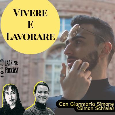 Vivere E Lavorare - con Gianmaria Simone (Simon Schiele)