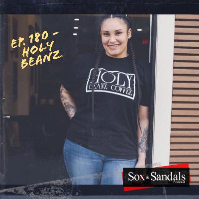Ep. 180 - Holy Beanz | Shalimar Williams