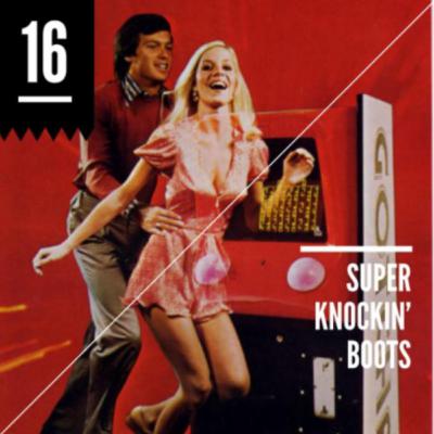Super Knockin' Boots [Episode 16]