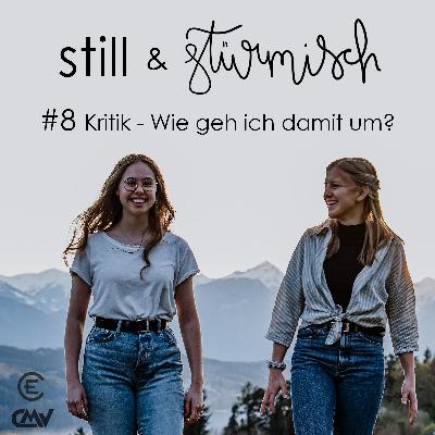 #8 Kritik - Wie geh ich damit um? #8 Kritik - Wie geh ich damit um?