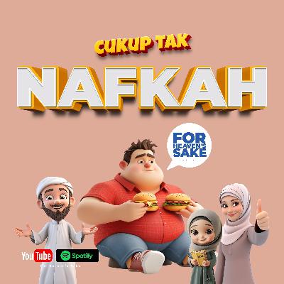 Cukup Tak Nafkah #139 Cukup Tak Nafkah #139