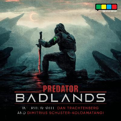 Predator: Badlands Interview with Dan Trachtenberg and Dimitrius Schuster-Koloamatangi