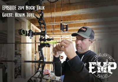 Episode #204 Nock Talk with Kevin Toye