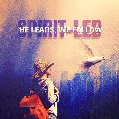 He Leads, We Follow