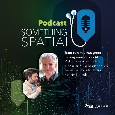 Something Spatial - Transparantie van groot belang voor succes AI Something Spatial - Transparantie van groot belang voor succes AI