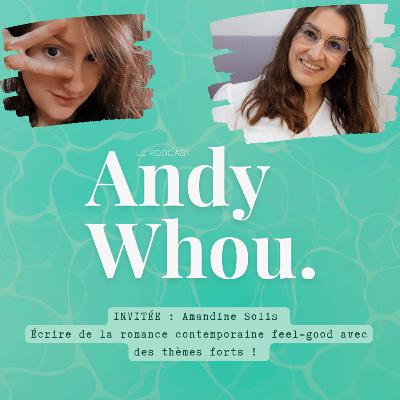 INVITÉE - Amandine Solis - Écrire de la romance contemporaine feel-good avec des thèmes forts !