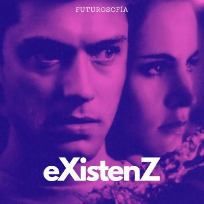 eXistenZ