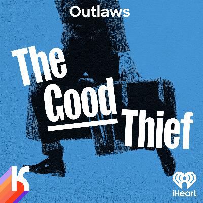 The Good Thief - Ep 1. How to Rob Banks and Influence People The Good Thief - Ep 1. How to Rob Banks and Influence People