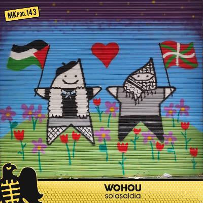 143. MKpod. SOLASALDIA || WOHOU (2025-07-13)