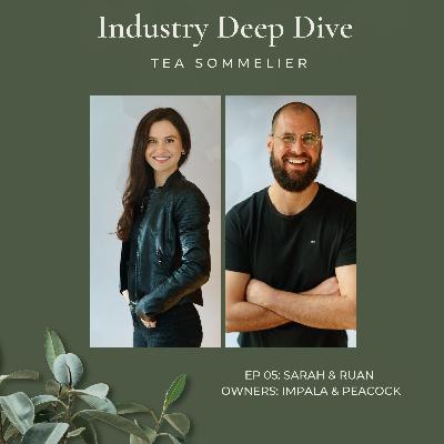 Industry Deep Dives - Tea Sommelier Industry Deep Dives - Tea Sommelier
