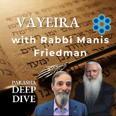 Sarah's Secret Negotiation & The Real Reason for the Akeidah: A Deep Dive into Vayeira with Rabbi Manis Friedman Sarah's Secret Negotiation & The Real Reason for the Akeidah: A Deep Dive into Vayeira with Rabbi Manis Friedman