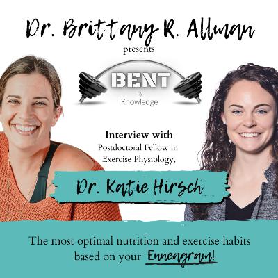 Enneagram and Exercise/Nutrition - Dr. Katie Hirsch
