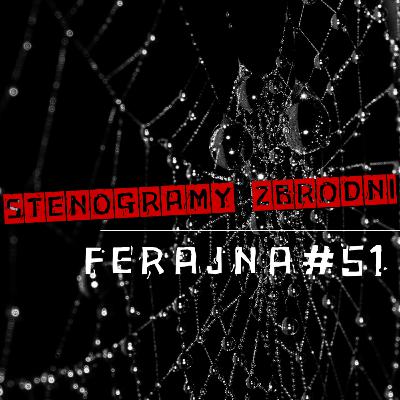 FERAJNA #51 - kryminał, podcast, słuchowisko, antykryminał