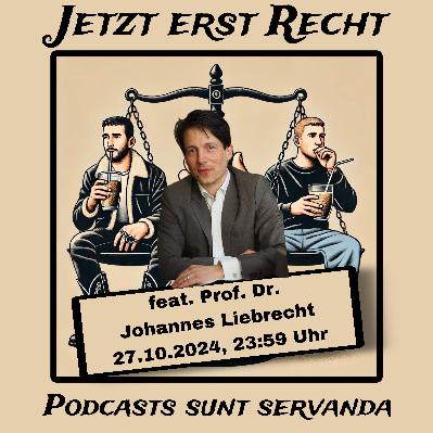 #020 (feat. Prof. Dr. Johannes Liebrecht) – vom Uslandsjahr ide Diktatur und de Relevanz vo Rechtsgschicht