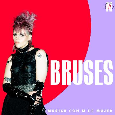 90- Bruses - Aprender a socializar: De no tener amigos en la escuela a la conexión con sus fans