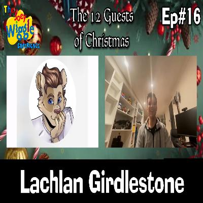Joey Wiggle Experience (Ep#16) — Lachlan Girdlestone | 12 Guests of Christmas: Day 2