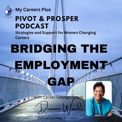 Bridging The Employment Gap