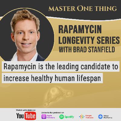 Brad Stanfield on Rapamycin Longevity Series | Rapamycin, mTOR and the importance of muscle in life