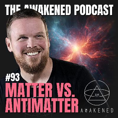 Matter vs. Antimatter: Dark Matter, Dark Energy, CERN, Plasma, Noble Gases, Fallen Angels, Demons, X-Points, Portals w/ Nephilim Death Squad Matter vs. Antimatter: Dark Matter, Dark Energy, CERN, Plasma, Noble Gases, Fallen Angels, Demons, X-Points, Portals w/ Nephilim Death Squad