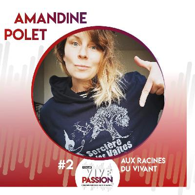 #2 - aux racines du vivant