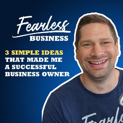 3 Simple Ideas That Made me a Successful Business Owner