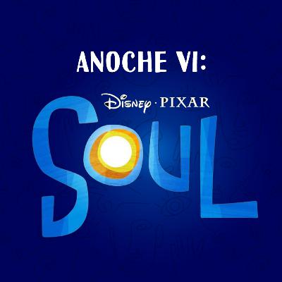 Anoche Vi: Soul Anoche Vi: Soul