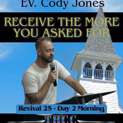 Receive the more you asked for