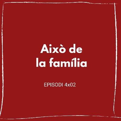 Això de la família (4x02) Això de la família (4x02)