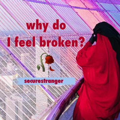 π₯ Why do I feel broken? π π₯ Why do I feel broken? π