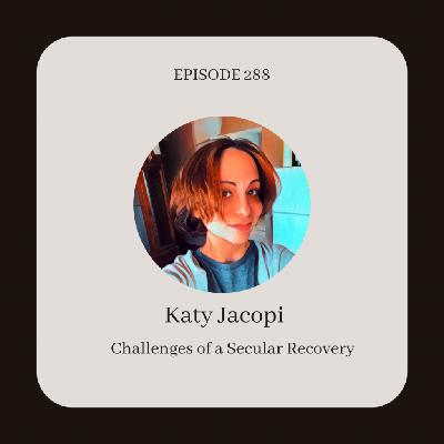 Episode 288: Katy Jacopi | Challenges of a Secular Recovery